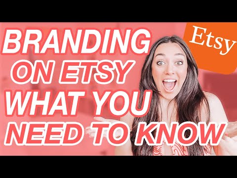 Branding Your Etsy Shop: What You Need to Know