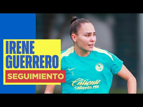 Seguimiento a Irene Guerrero | Viendo cómo entrena nuestra Águila | INSIDE Club América Femenil