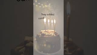 Have you ever wondered why we celebrate birthdays with cake and candles?