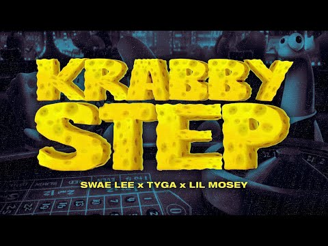 Swae Lee, Tyga, Lil Mosey - Krabby Step (Lyrics)