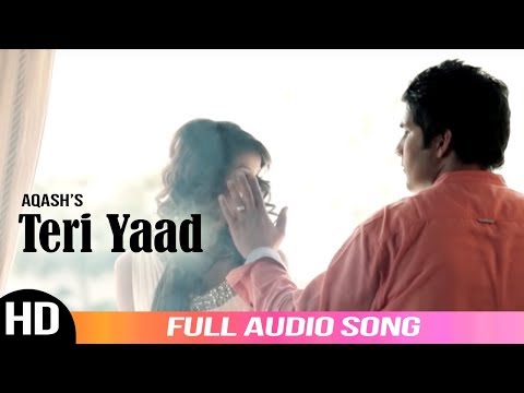 Teri Yaad | Aqash | Full Audio Song 2019 | New Punjabi Songs 2019 | Angel Records