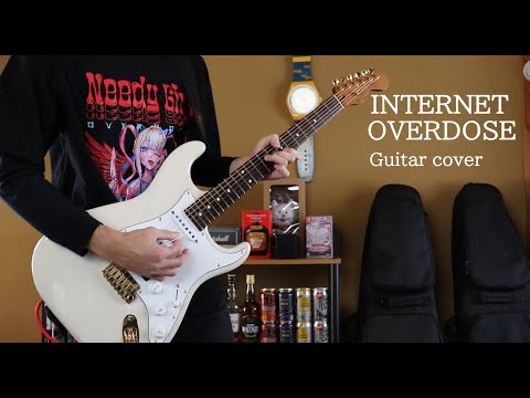 「INTERNET OVERDOSE」 ギター弾いてみた