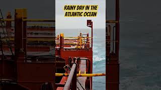 Rainy Day at Sea #LifeAtSea #AtlanticOcean #RainAtSea #ContainerShip