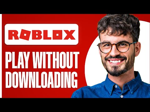 How To Play Roblox Without Downloading It