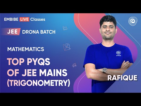 JEE 2024 | Mathematics | JEE Mains PYQs ON Trigonometry | Rafique Sir