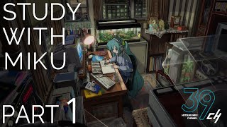 STUDY WITH MIKU - part1 -