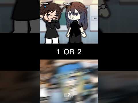 1or 2 #gacha#gachalife #gachaclub #gachalife2 #gachaedit #gachalol #gachalove #gachatrend #edit