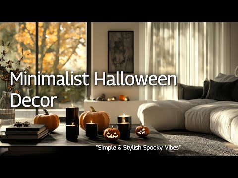 Minimalist Halloween Decor Ideas: Simple & Stylish Spooky Vibes