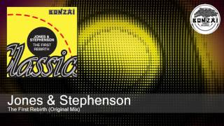 Jones & Stephenson - The First Rebirth (Original Mix)