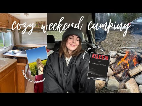 cozy (and kind of chaotic) camping weekend | cleaning our trailer, having a fire & lots of rain