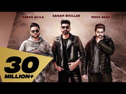 Lafaafe (Full Video) Sanam Bhullar I Karan Aujla | Mista Baaz | Latest Punjabi Songs 2018