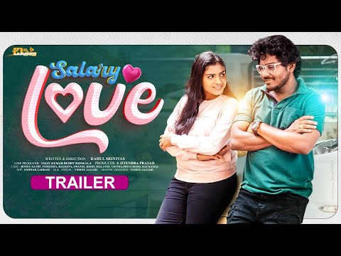 Salary LOVE - Official Trailer | Telugu Latest Web Series 2023 -4K | Chinni Chitralu