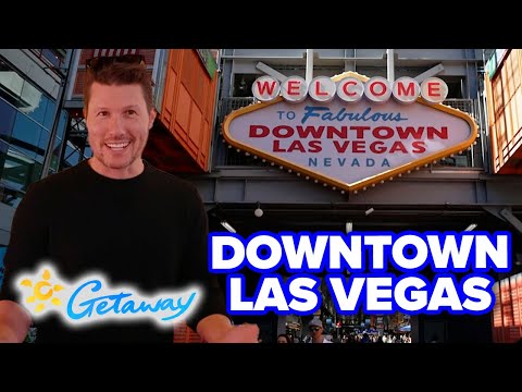 Discovering the revamped Downtown Las Vegas | Getaway