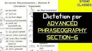 Advanced Phraseography Section 6 (Dictation) | Pitman Shorthand (English) | 2021