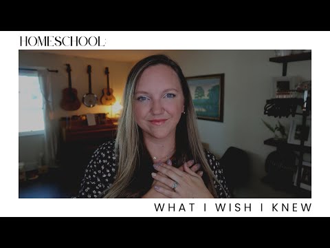 HOMESCHOOL: WHAT I WISH I KNEW