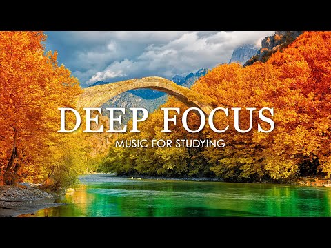 Focus Music for Work and Studying, Background Music for Concentration, Study Music #3