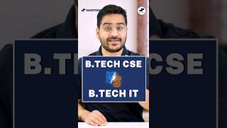 💥B.Tech CSE Vs B.Tech IT? Difference B.Tech CSE or B.Tech IT? #shorts #btechcse #btechIT #viral