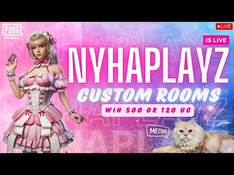 PUBG MOBILE LIVE | CUSTOM ROOMS | CASH ROOMS | NYHAPLAYZ #pubgmobile #pubgm #customroom #uc #cash