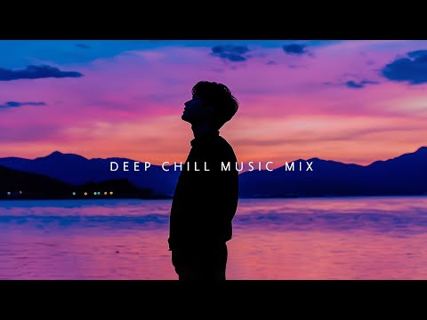 Deep Chillstep Music Mix ~ Find Your Peace with Chill Music Playlist for Emotional Balance