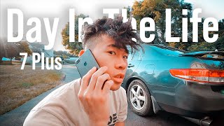 Day In The Life ft. iPhone 7 Plus Review - Still Worth It?