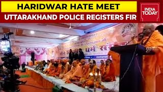 Uttarakhand Police Registers FIR Against Speeches Of Dharm Sansad Of Haridwar