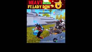 Heavy driver ft. Lady don 😂 | free fire funny moments| #shorts #freefire #deepakrds #shortsfeed