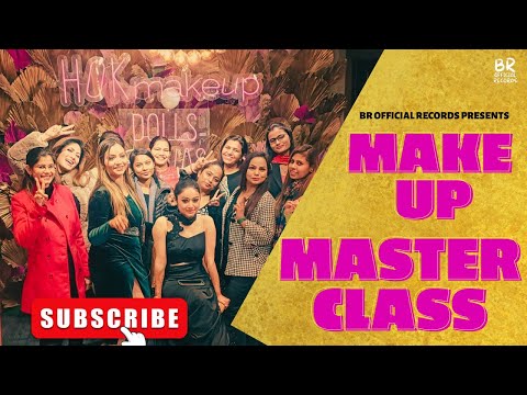 Make Up Master Class at Rajouri Garden | HOK Make Up | Purnima Makeovers | BR Official Records