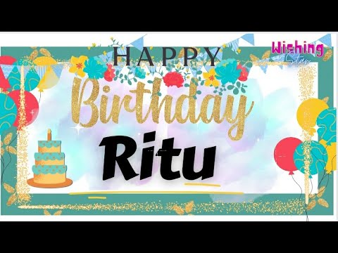 Happy Birthday Ritu 🎂||Birthday wishes with Name||#wishingstar