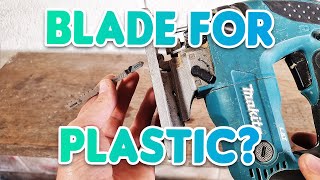 What Jigsaw Blade To Use For Cutting Plastic