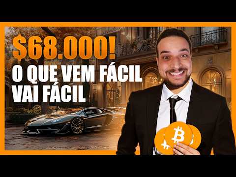 BITCOIN 68K, MAS POR QUE VOCÊ NÃO ESTÁ RICO!?