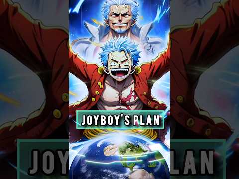 Joyboy's ultimate plan for One piece world #onepiece #elbaf #shorts #luffynika #eggheadisland