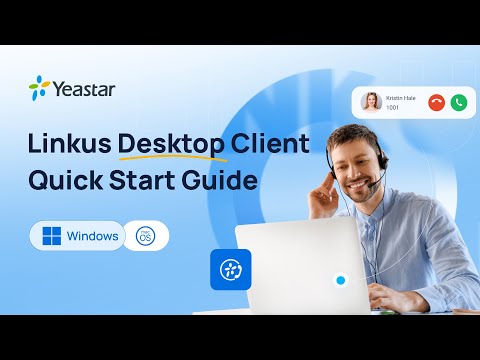 Linkus Desktop Client Quick Start Guide