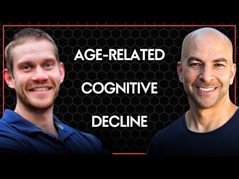 Age-related cognitive decline: warning signs, risk factors, and prevention | Tommy Wood