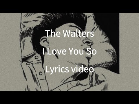 【和訳】The Walters／I Love You So 【フル】