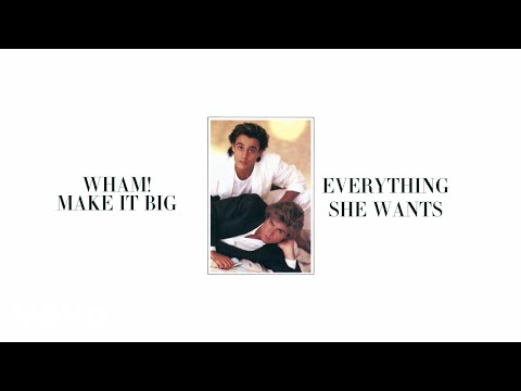 Wham! - Everything She Wants (Official Visualiser)