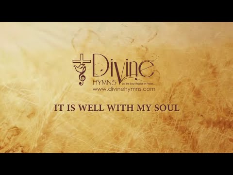 It Is Well With My Soul Song Lyrics | Divine Hymns Prime