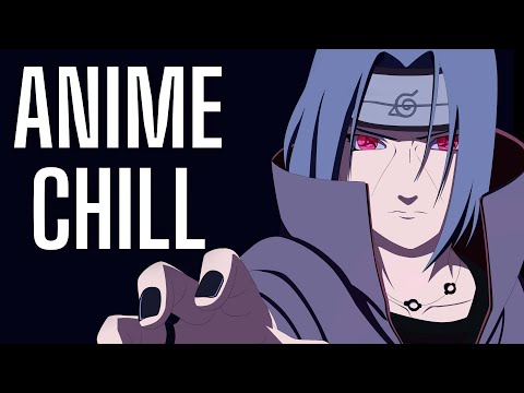 Chill Anime Music "Flow" - Anime Lofi