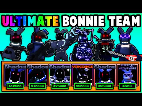 The ULTIMATE BONNIE TEAM In Five Nights TD...