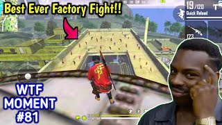 Free Fire WTF MOMENT #81 | Best Ever Factory Fight😱🔥