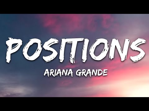 Ariana Grande - positions (Lyrics)