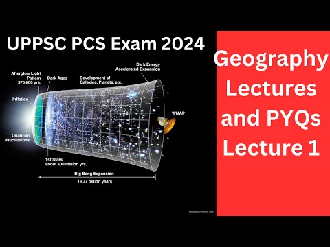 UPPSC 2024 Geography Lectures and PYQs | pcs 2024 | important topics | Lecture 1