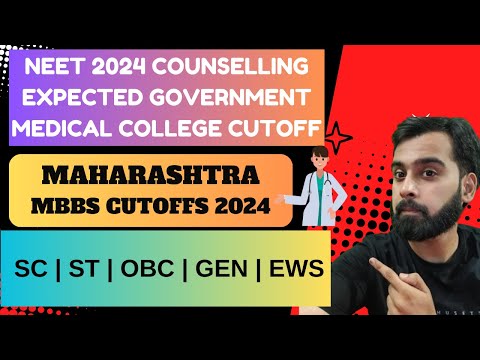 NEET 2024 MBBS CUTOFFS FOR GOVERNMENT MEDICAL COLLEGE IN MAHARASHTRA | NEET COUNSELLING 2024 | #neet