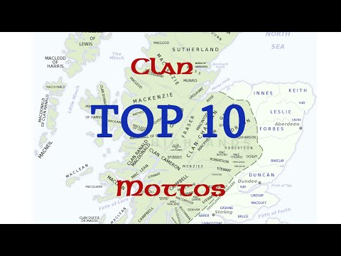 TOP 10 Scottish Clan Mottos