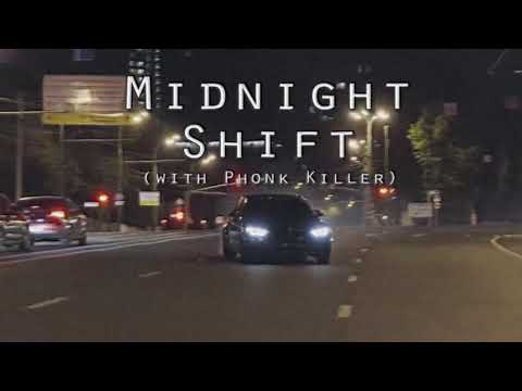 Phonk Killer x KSLV - MIDNIGHT SHIFT