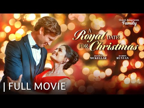 A Royal Date for Christmas | Full Christmas Movie | Starring Danica McKellar & Damon Runyan