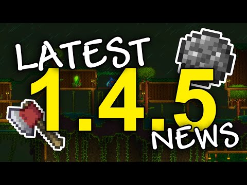 The LATEST NEWS about Terraria 1.4.5