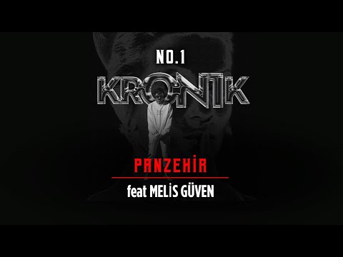 No.1 - Panzehir feat. Melis Güven #Kron1k