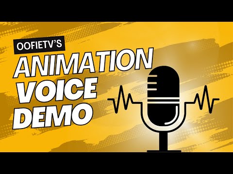 Animation Voice Demo Reel | OofieTV