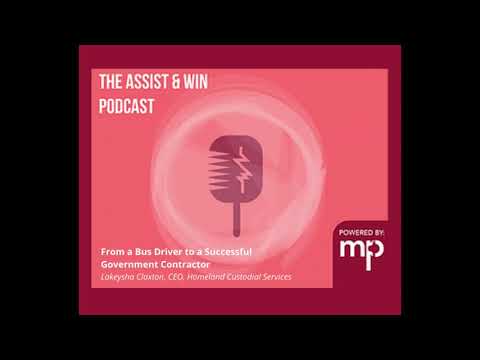 From a Bus Driver to a Successful Government Contractor - Maryland PTAC Assist & Win Podcast