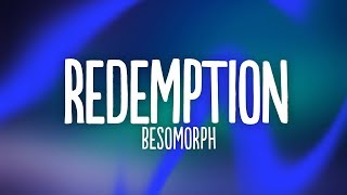 Besomorph & Coopex - Redemption (Lyrics) ft. RIELL